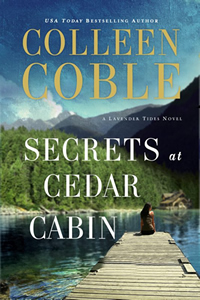 Secrets at Cedar Cabin by Colleen Coble
